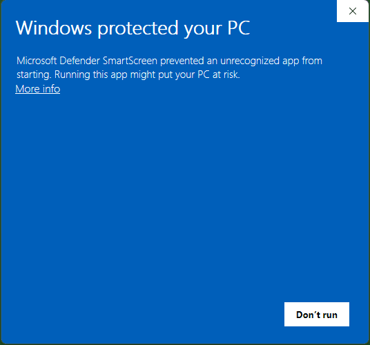 SmartScreen: Windows protected your PC, with the More info link.